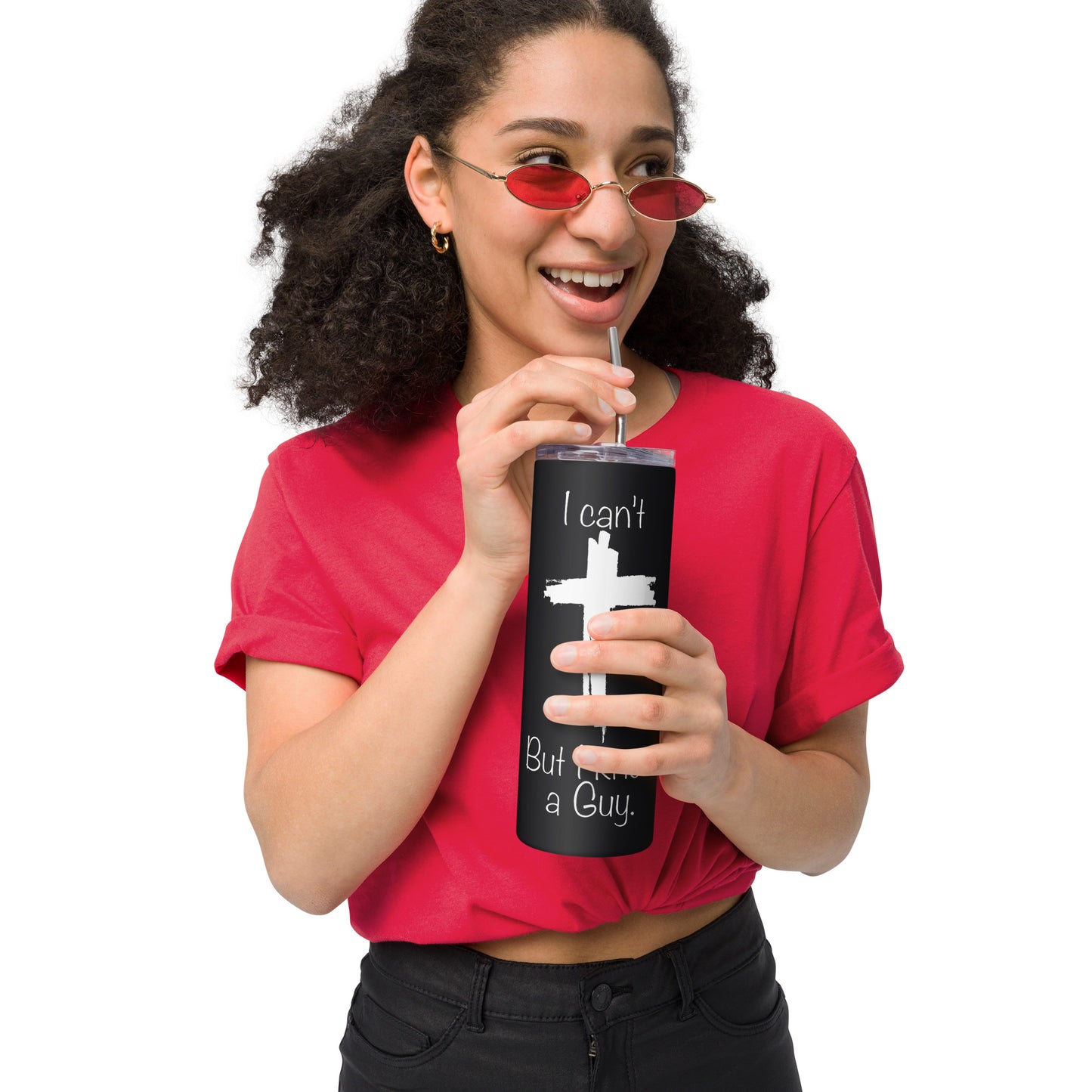 I Can't But I Know A Guy Stainless Steel Tumbler