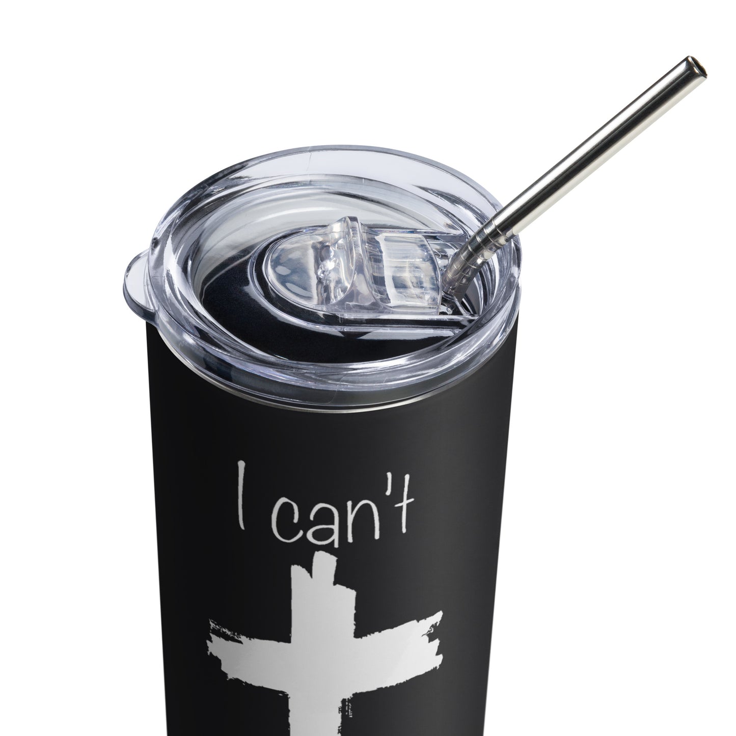 I Can't But I Know A Guy Stainless Steel Tumbler