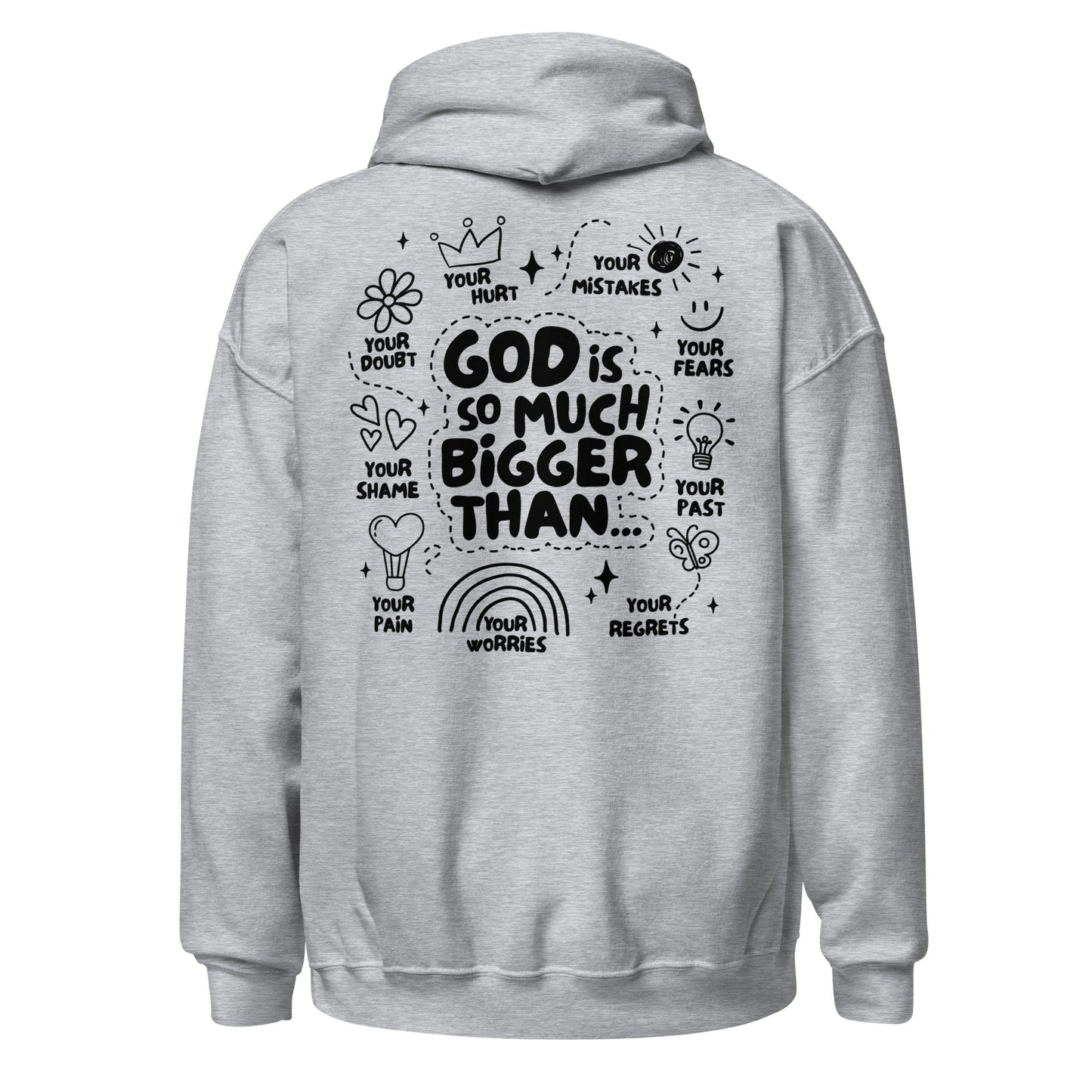 God Is Bigger Hoodie