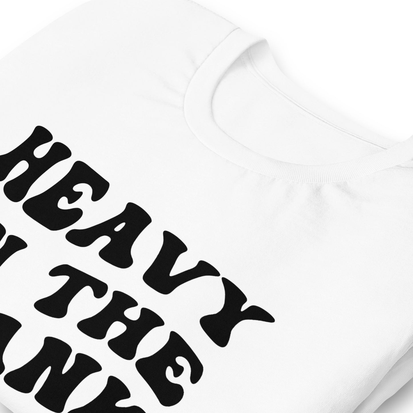 "Heavy On The Thank You God" T-Shirt