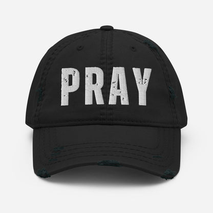 PRAY Distressed Baseball Hat