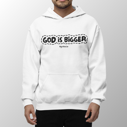 God Is Bigger Hoodie