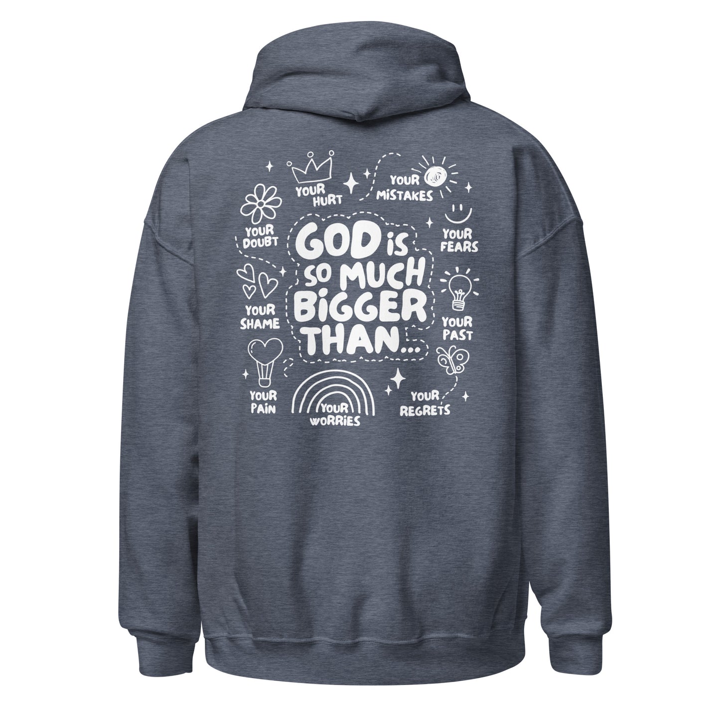 God Is Bigger Hoodie
