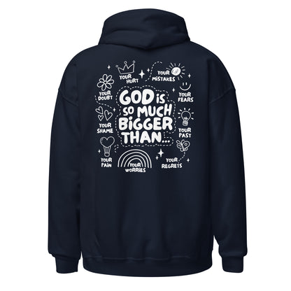 God Is Bigger Hoodie