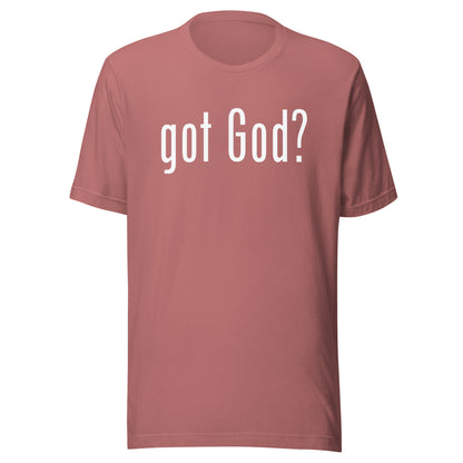 got God? T-Shirt