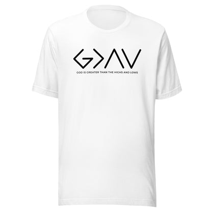 "God Is Greater Than The Highs And Lows" T-Shirt